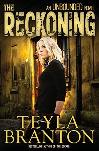 The Reckoning: Volume 4 (Unbounded) by Teyla Branton (2014-06-26)