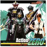 Action-ZERO仮面ライダー電王 エンディングテーマ