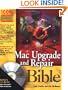 Mac Upgrade and Repair Bible, Third Edition