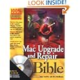 Mac Upgrade and Repair Bible, Third Edition
