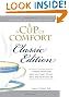 Cup of Comfort Classic Edition: Stories That Warm Your Heart, Lift Your Spirit, and Enrich Your Life