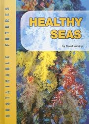 Healthy Seas (Sustainable Futures)