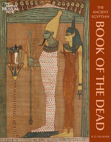 The Ancient Egyptian Book of the Dead by Raymond O. Faulkner (15-Nov-2010) Paperback