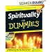 Spirituality For Dummies (For Dummies (Religion & Spirituality))