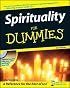 Spirituality For Dummies (For Dummies (Religion & Spirituality))
