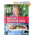 Martha's American Food: A Celebration of Our Nation's Most Treasured Dishes, from Coast to Coast