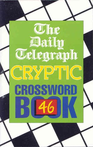 The Daily Telegraph Cryptic Crossword Book 46: No.46