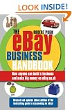 The eBay Business Handbook: How anyone can build a business and make big money on eBay.co.uk