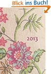 Kalender 2013 Blumen: DIN A5, cremefa...