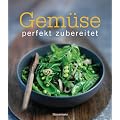 Gem�se - perfekt zubereitet