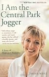 I Am the Central Park Jogger