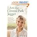 I Am the Central Park Jogger: A Story of Hope and Possibility