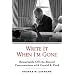 Write It When I'm Gone: Remarkable Off-the-Record Conversations With Gerald R. Ford