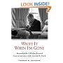 Write It When I'm Gone: Remarkable Off-the-Record Conversations With Gerald R. Ford