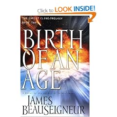 Birth of an Age: Book Two of the Christ Clone Trilogy