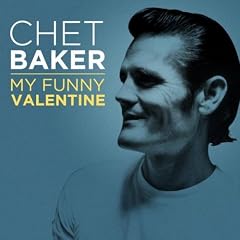 Chet Baker - My Funny Valentine