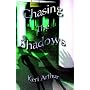 Chasing the Shadows (The Nikki and Michael Series, Book 3)