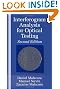 Interferogram Analysis For Optical Testing, Second Edition (Optical Science and Engineering)