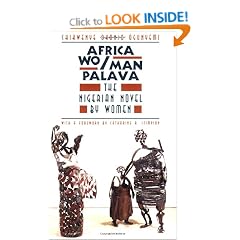Africa Wo/Man Palava: Nigerian Novel by Women (Women in Culture and Society Series)