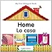 My First Bilingual Book–Home (English–Italian) (Italian and English Edition)