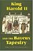 King Harold II and the Bayeux Tapestry (Pubns Manchester Centre for Anglo-Saxon Studies)
