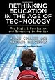 Rethinking Education in the Age of Technology: The Digital Revolution and Schooling in America (Technology, Education--Connections (Tec)) (Technology, Education-Connections, the Tec Series)