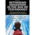 Rethinking Education in the Age of Technology: The Digital Revolution and Schooling in America (Technology, Education--Connections (Tec)) (Technology, Education-Connections, the Tec Series)