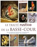 Acheter le livre Le traité rustica de la basse-cour