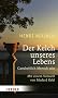 Der Kelch unseres Lebens: Ganzheitlich Mensch sein