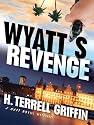 Wyatt's Revenge: A Matt Royal Mystery