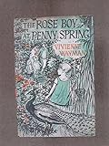 The Rose Boy at Penny Spring