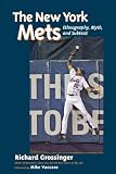 The New York Mets: Ethnography, Myth, and Subtext