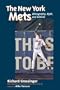 The New York Mets: Ethnography, Myth, and Subtext