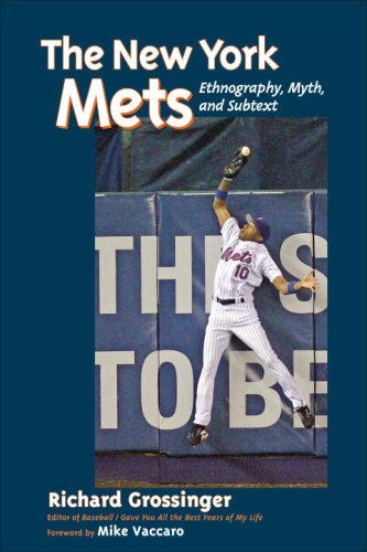 The New York Mets: Ethnography, Myth, and Subtext