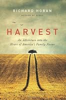 Harvest: An Adventure into the Heart of America's Family Farms (P.S.)