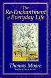 The Re-enchantment of Everyday Life
