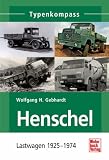 Produkt-Bild: Henschel: Lastwagen 1925-1974 (Typenkompass)