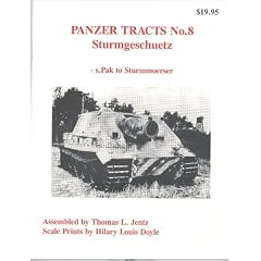 Sturmgeschuetz: S.Pak to Sturmmoerser (Panzer tracts)
