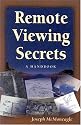 Remote Viewing Secrets: A Handbook