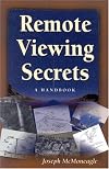 Remote Viewing Secrets: A Handbook