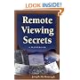 Remote Viewing Secrets: A Handbook