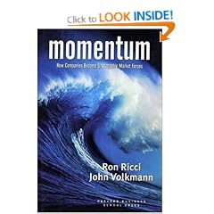 Momentum: How Companies Become Unstoppable Market Forces