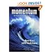 Momentum: How Companies Become Unstoppable Market Forces