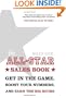 The All-Star Sales Book: Get in the Game, Boost Your Numbers, and Earn the Big Bucks
