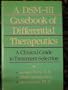 A Dsm-III Casebook of Differential Therapeutics: A Clinical Guide to Treatment Selection