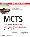 MCTS Windows SharePoint Services 3.0 Configuration Study Guide: Exam 70-631