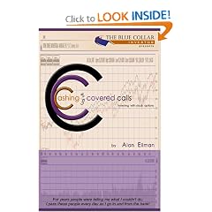 Cashing in on Covered Calls. Investing with Stock Options