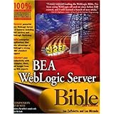 BEA WebLogic Server Bible, Second Edition