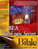 BEA WebLogic Server Bible, Second Edition