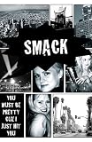 SMACK! YOU MUST BE PRETTY CUZ I JUST HIT YOU